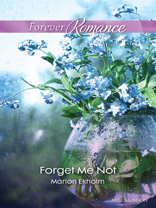 Title details for Forget Me Not by Marion Ekholm - Available